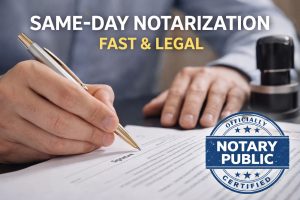 A close-up of a hand signing a document with a gold pen, featuring the words "Same-Day Notarization" and a Notary Public stamp in the background.